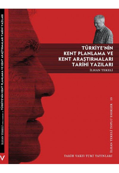 Türkiye'nin Kent Planlama ve Kent Araştırmaları Tarihi Yazıları