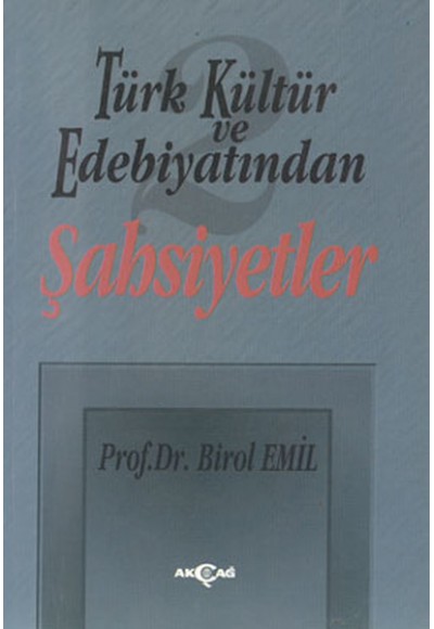 Türk Kültür ve Edebiyatından 2/ Şahsiyetler