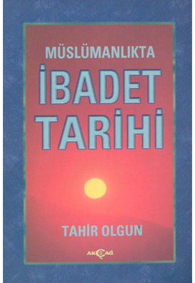Müslümanlıkta İbadet Tarihi