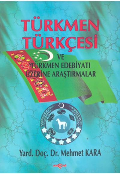 Türkmen Türkçesi ve Türkmen Edebiyatı