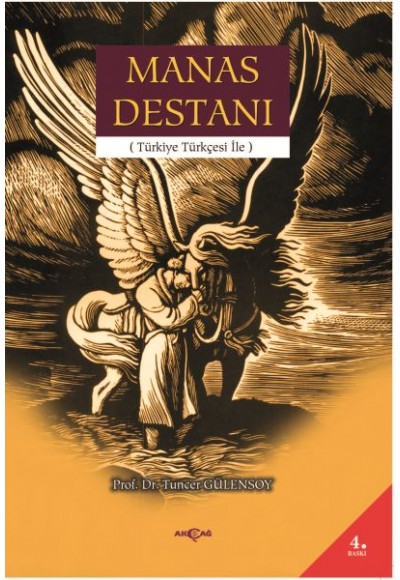 Manas Destanı (Türkiye Türkçesi ile)