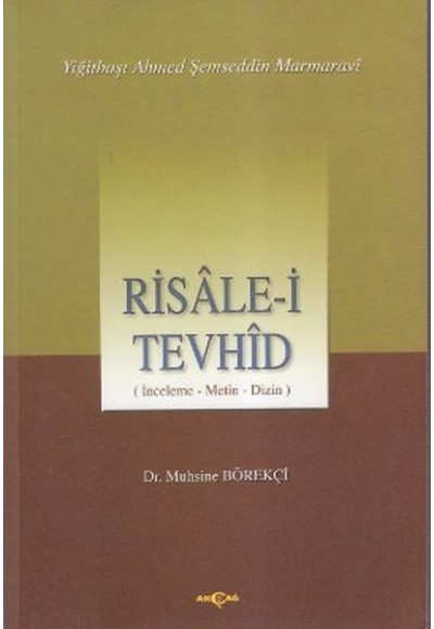 Risale-i Tevhid (İnceleme, Metin, Dizin)