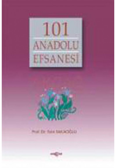 101 Anadolu Efsanesi