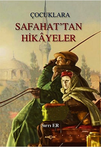 Çocuklara Safahat'tan Hikayeler