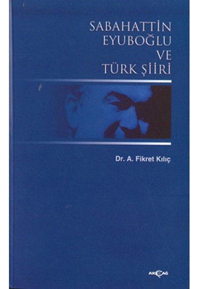 Sabahattin Eyuboğlu ve Türk Şiiri