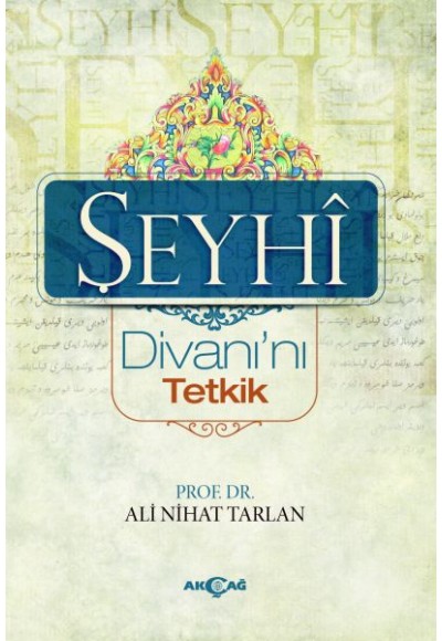 Şeyhi Divanı’nı Tetkik