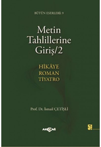Metin Tahlillerine Giriş 2 Hikaye - Roman - Tiyatro