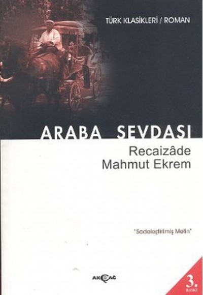 Araba Sevdası - Sadeleştirilmiş Metin