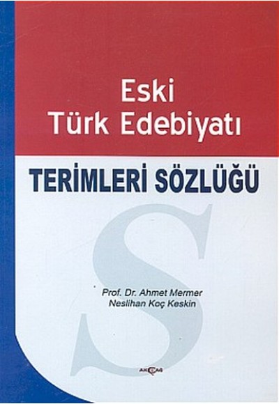 Eski Türk Edebiyatı Terimleri Sözlüğü