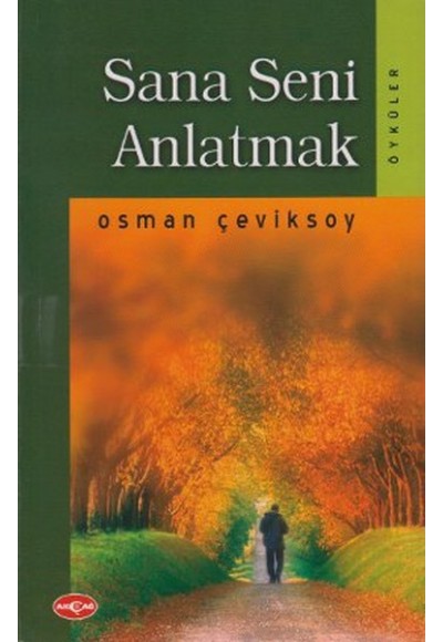 Sana Seni Anlatmak