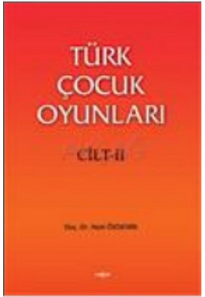Türk Çocuk Oyunları (2 Cilt)