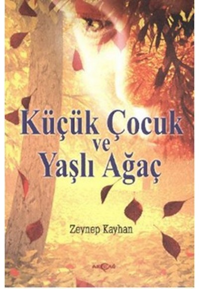 Küçük Çocuk ve Yaşlı Ağaç