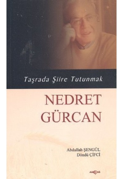 Taşrada Şiire Tutunmak - Nedret Gürcan