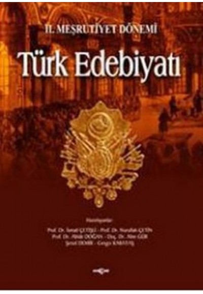 2. Meşrutiyet Dönemi Türk Edebiyatı