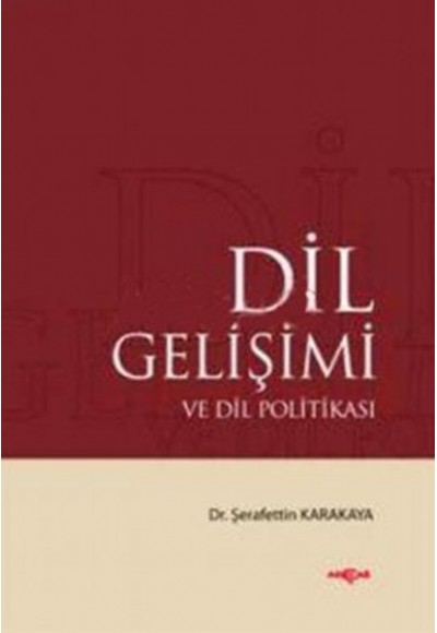 Dil Gelişimi ve Dil Politikası