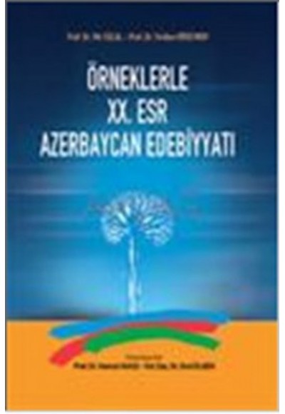 Örneklerle 20. Esr Azerbaycan Edebiyatı