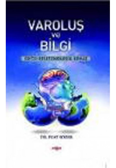 Varoluş ve Bilgi