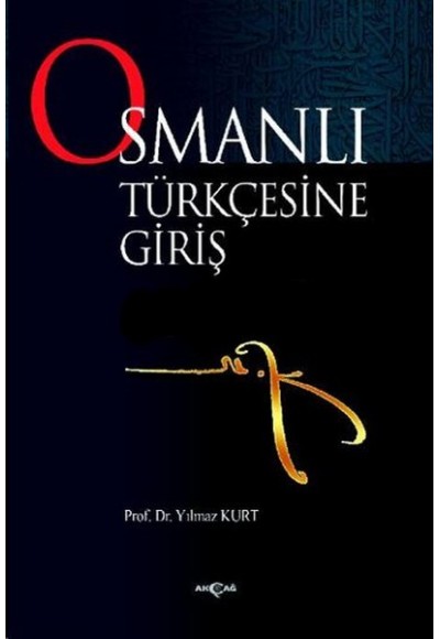 Osmanlı Türkçesine Giriş