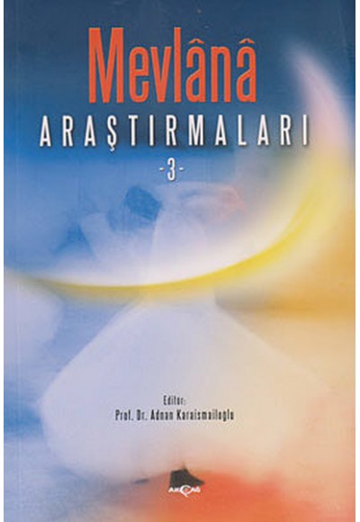 Mevlana Araştırmaları - 3