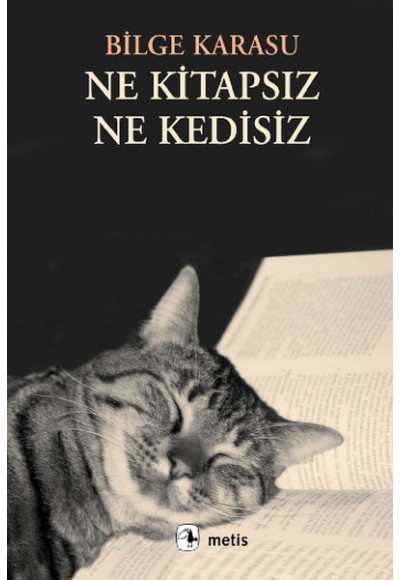 Ne Kitapsız Ne Kedisiz