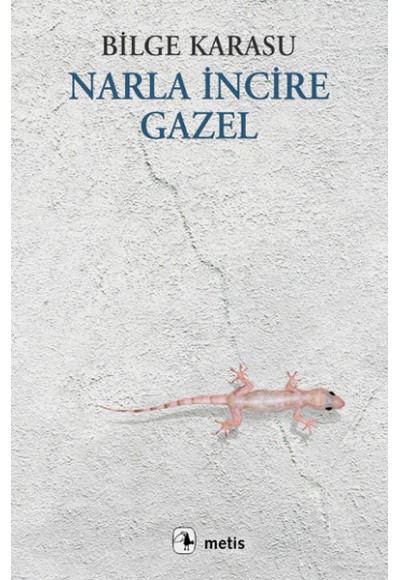 Narla İncire Gazel