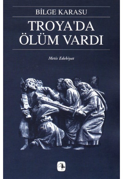 Troyada Ölüm Vardı