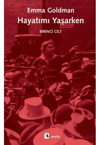 Hayatımı Yaşarken 1. Cilt