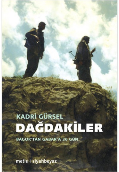 Dağdakiler Bagok'tan Gabar'a 26 gün