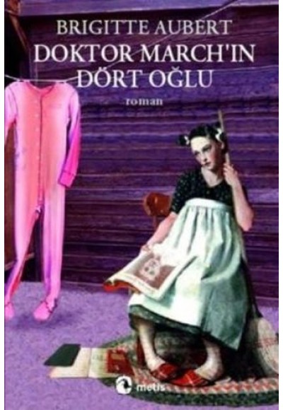 Doktor March'in Dört Oğlu