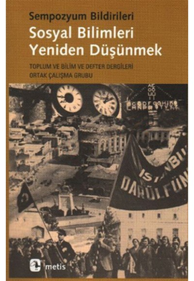 Sosyal Bilimleri Yeniden Düşünmek