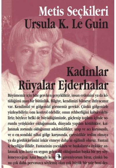Kadınlar Rüyalar Ejderhalar