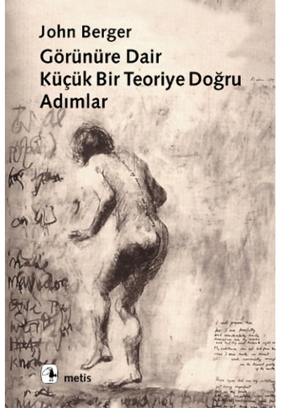 Görünüre Dair Küçük Bir Teoriye Doğru Adımlar