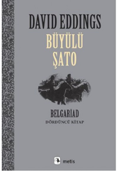 Büyülü Şato - Belgrad Dördüncü  Kitap