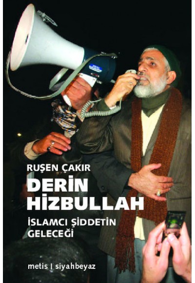 Derin Hizbullah  İslamcı Şiddetin Geleceği