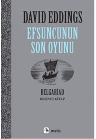 Efsuncunun Son Oyunu, Belgariad 5