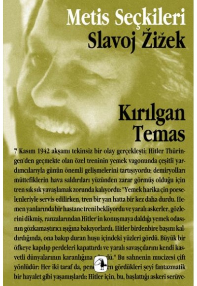Kırılgan Temas: Slavoj Zizek'ten Seçme Yazılar
