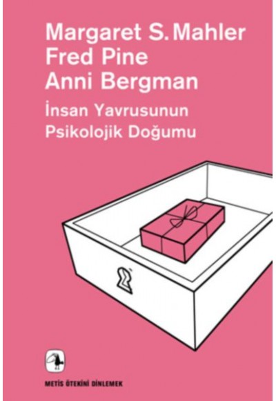 İnsan Yavrusunun Psikolojik Doğumu-Ötekini Dinlemek