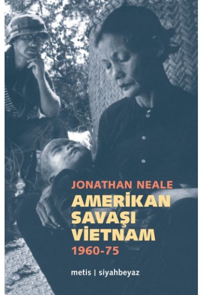 Amerikan Savaşı Vietnam 1960 - 1975