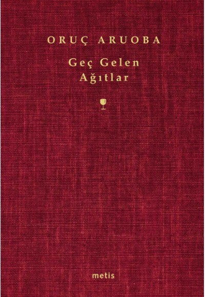 Geç Gelen Ağıtlar