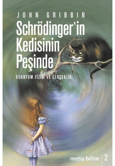 Schrödinger’in Kedisinin Peşinde