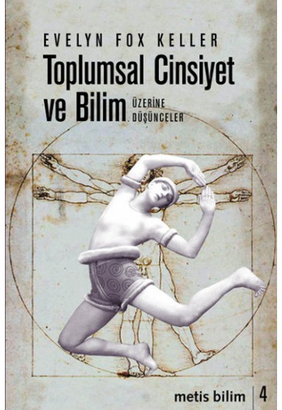 Toplumsal Cinsiyet ve Bilim Üzerine Düşünceler