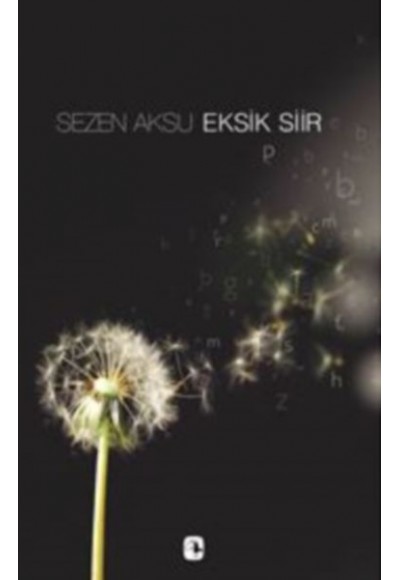 Eksik Şiir