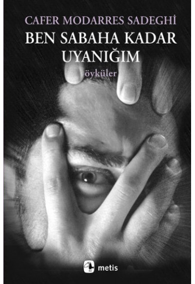 Ben Sabaha Kadar Uyanığım