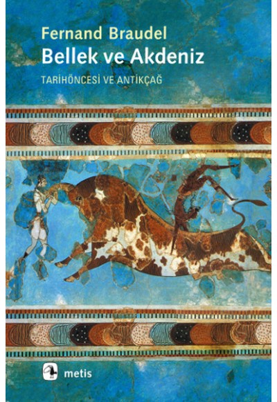 Bellek ve Akdeniz Tarih Öncesi ve Antikçağ