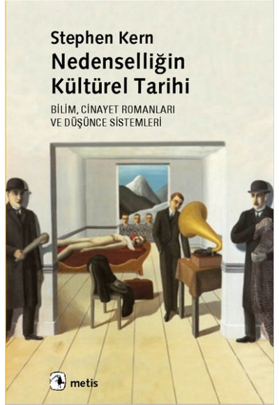 Nedenselliğin Kültürel Tarihi  Bilim, Cinayet Romanları ve Düşünce Sistemleri