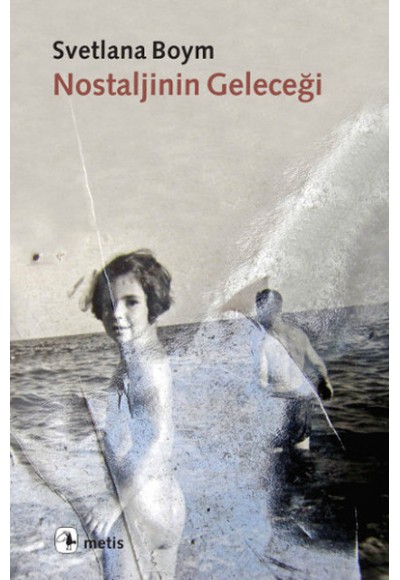 Nostaljinin Geleceği