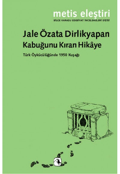 Kabuğunu Kıran Hikaye