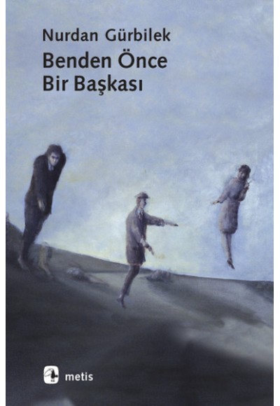 Benden Önce Bir Başkası