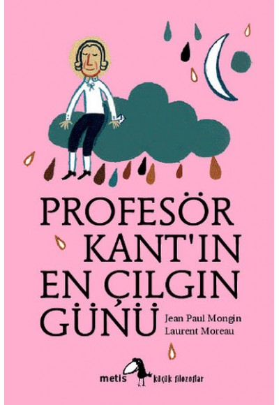 Küçük Filozoflar Dizisi 1 - Profesör Kant'ın En Çılgın Günü