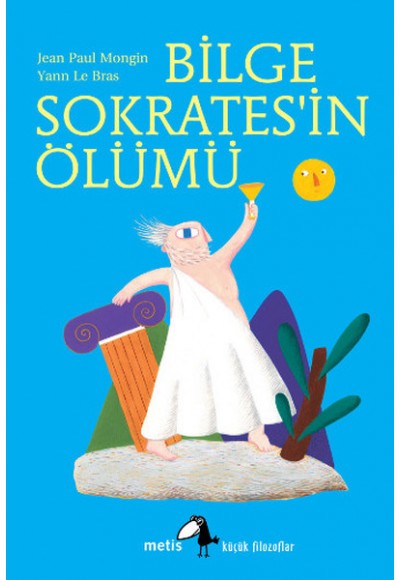 Küçük Filozoflar Dizisi 3 - Bilge Sokrates'in Ölümü